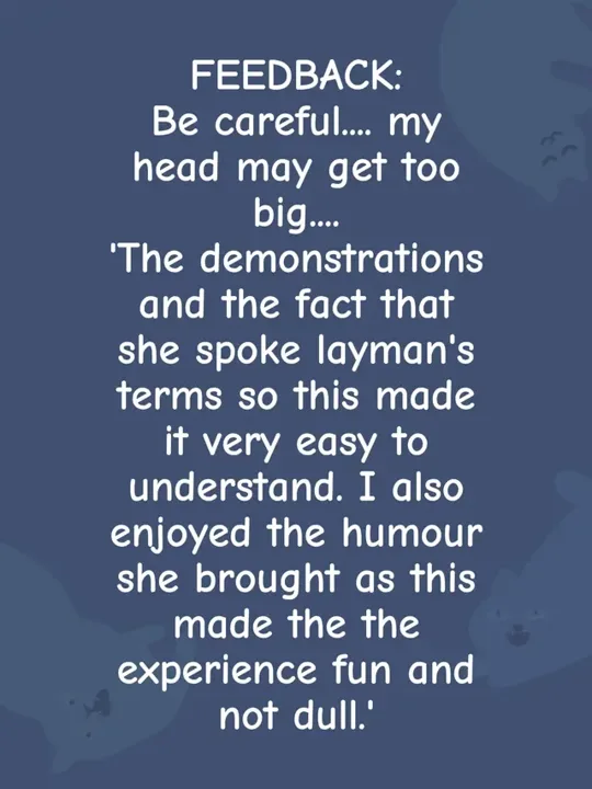 FEEDBACK: Be careful.... my head may get too big.... 'The demonstratio