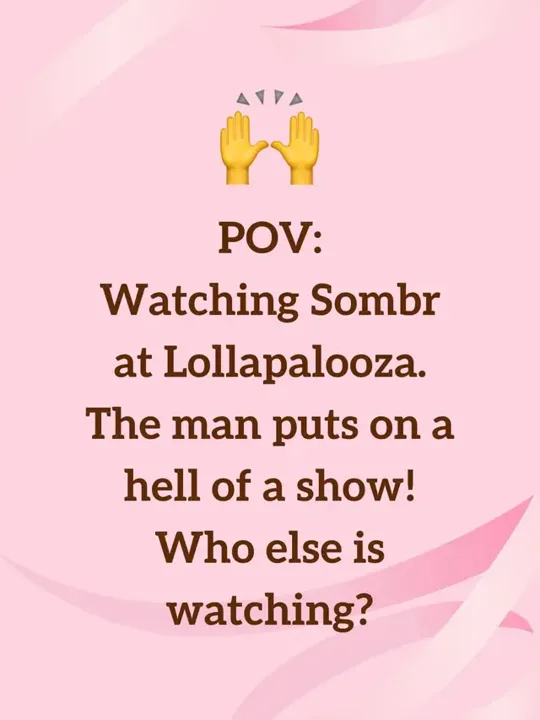 #sombr #lollapalooza #12to12 #dudeisskinny