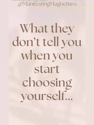 Choosing yourself comes with the good and the “bad.” Yes, you gain ene