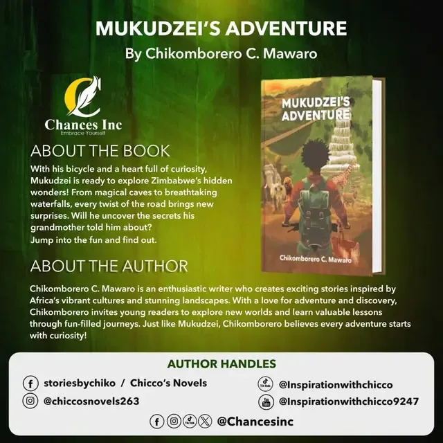 #MukudzeisAdventure #ChancesInc #AfricanStories #AdventureBooks #Explo