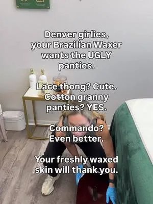 Denver Brazilian Waxer PSA: after your Brazilian wax, cute lace underw