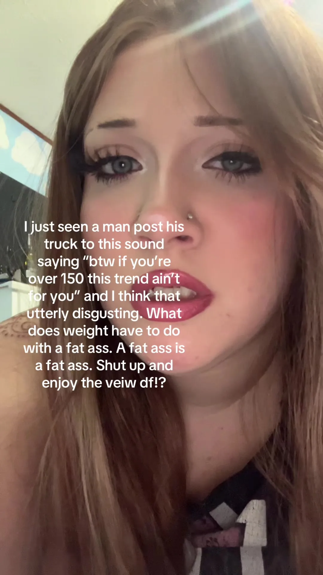 You must have a little buddy if your scared of a women bigger than 50