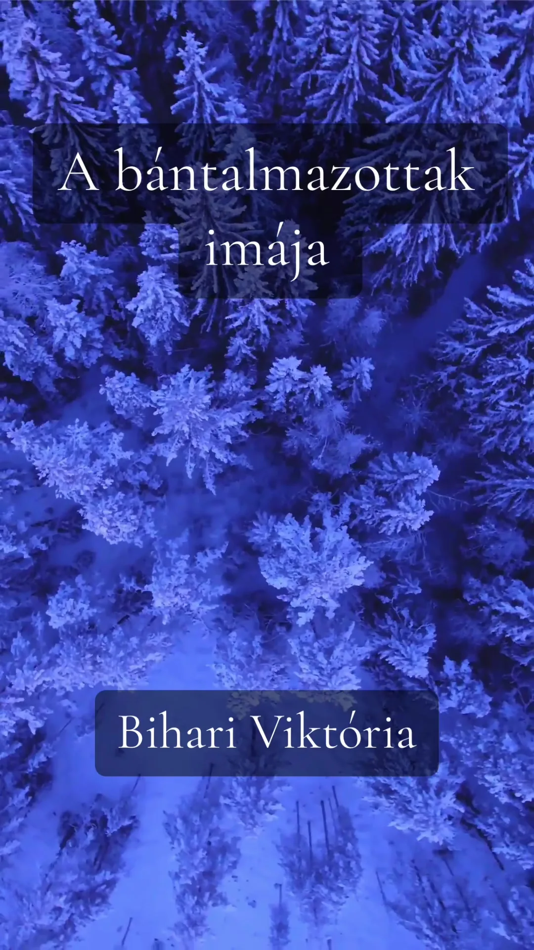 A bántalmazottak imája - Bihari Viktória  #tulelovagyok #gyogyulas #ne