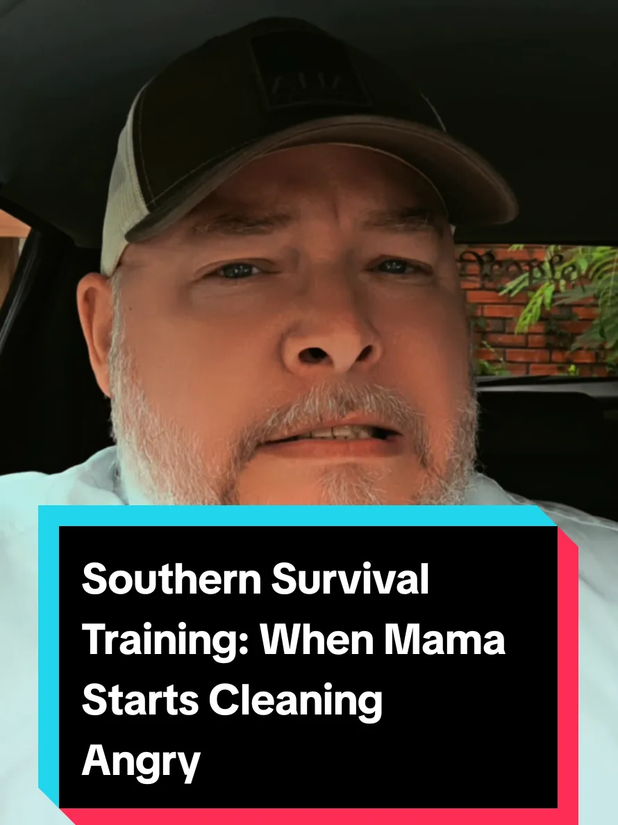 Southern Survival Training When Mama Cleans Angry REPOST-REPOST-REPOST