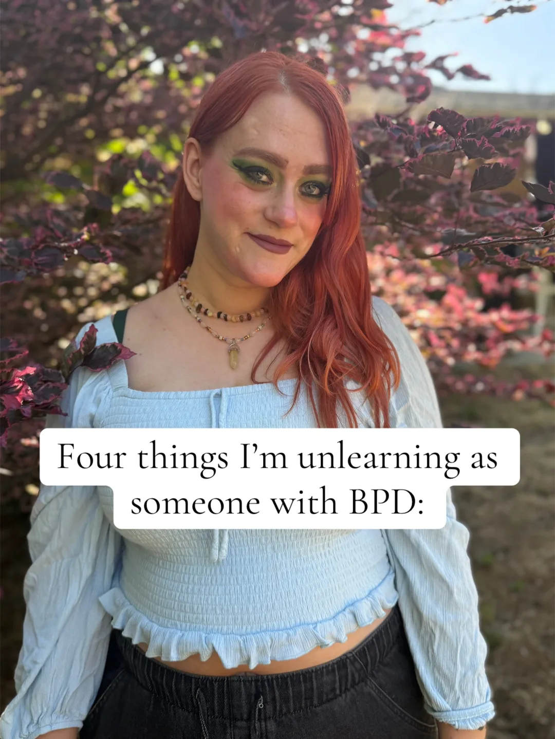 Having BPD, I can’t always think as a “normal” person would. I have a
