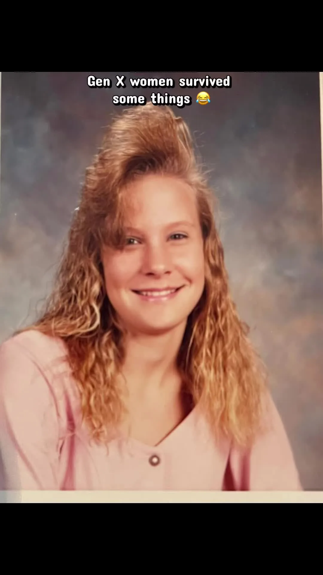 Born in 1976 and somehow survived the hair, the Aqua Net, and figuring